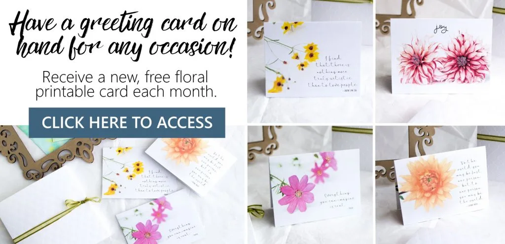 Receive+a+new+floral+greeting+card+each+month.+Click+to+access+Sustain+My+Craft+Habit's+entire+library+of+free+printab