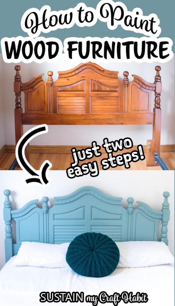 How To Paint Wood Furniture The Easy, Can You Paint A Headboard