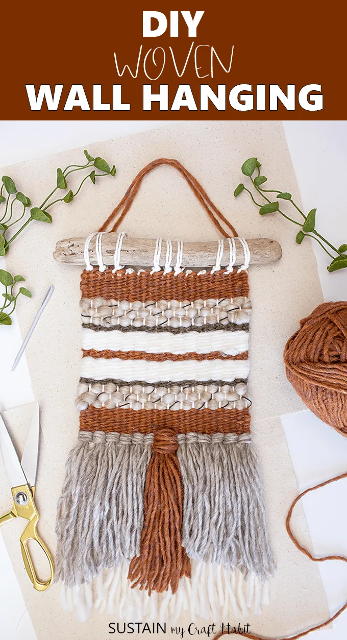 Diy Woven Wall Hanging The Ultimate Beginner S Guide Sustain My Craft Habit