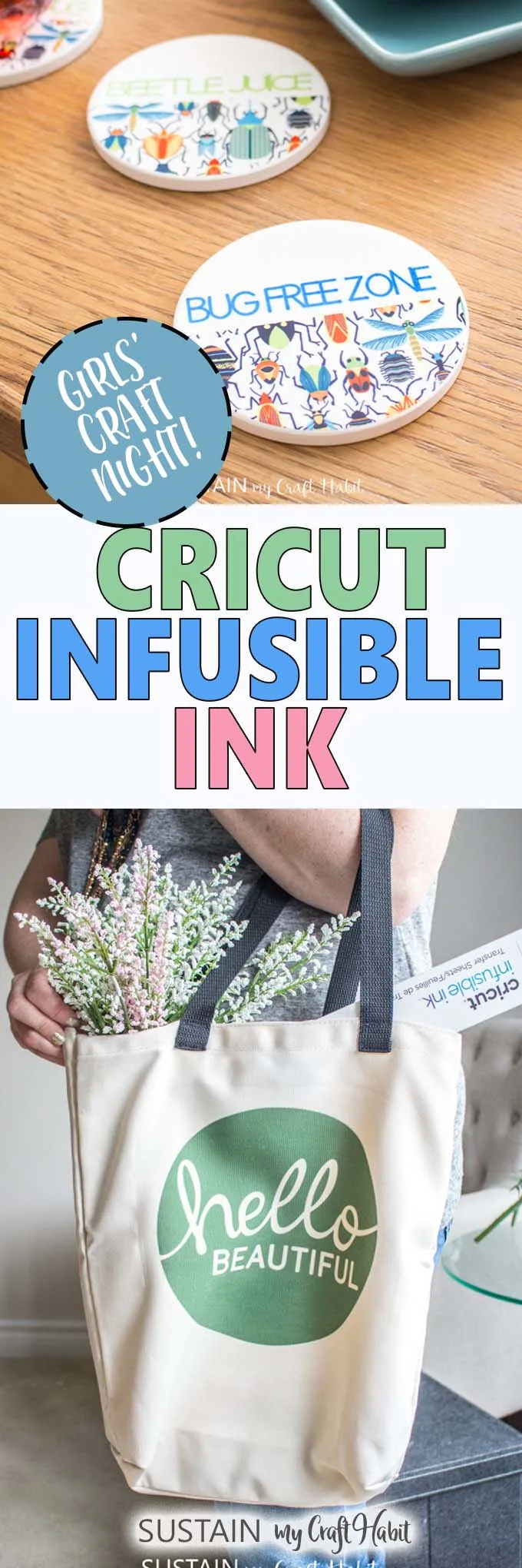 Cricut Infusible Ink on Coasters and Tote Bag (Girl's Night In
