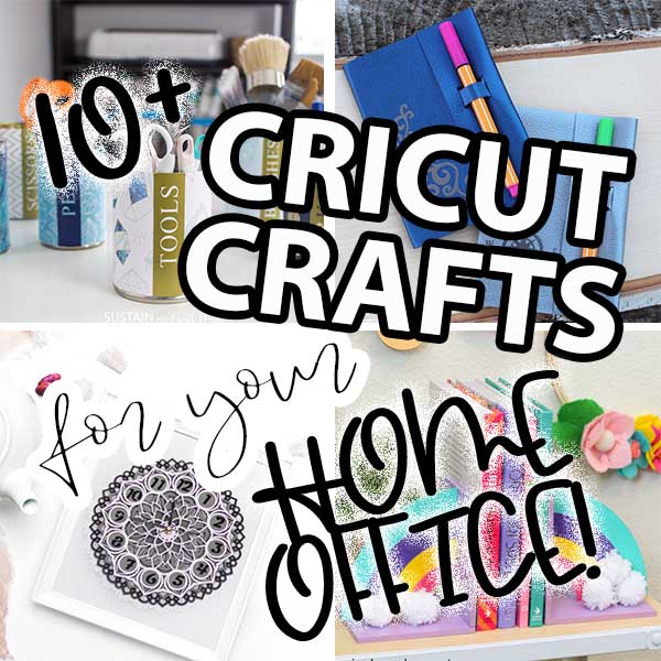 Cricut crafts for your home office