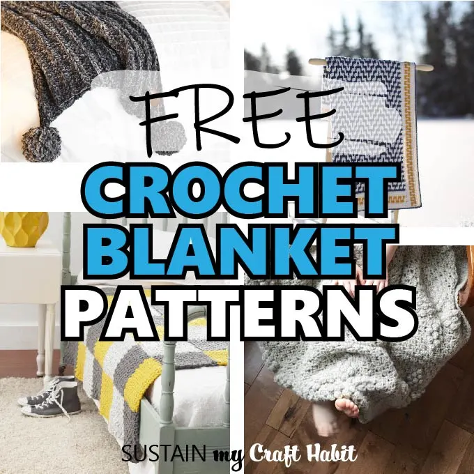 20 Unique Free Crochet Blanket Patterns – Sustain My Craft Habit