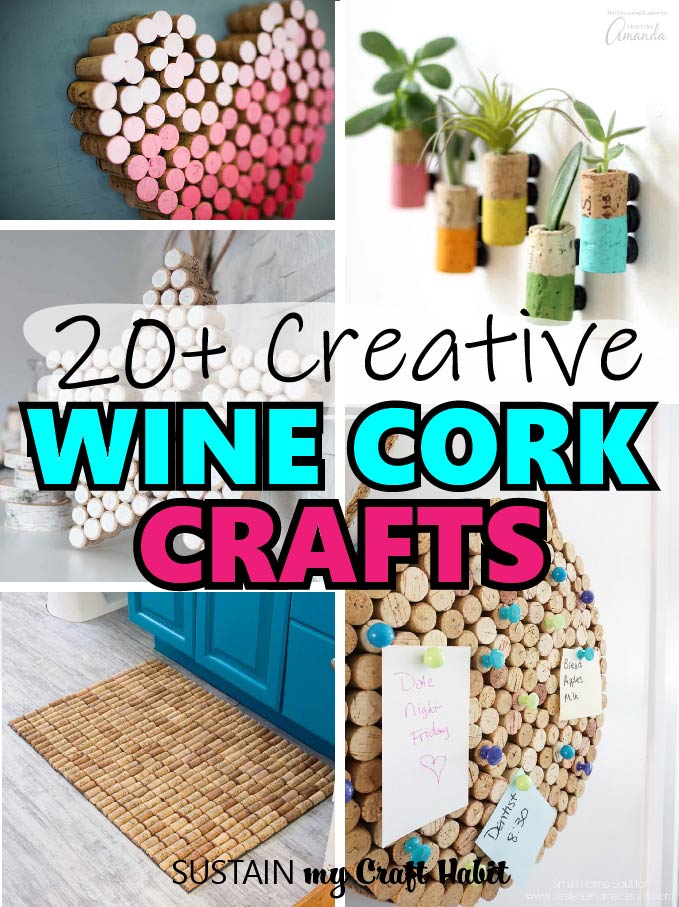 21 Quick And Awesome Wine Cork Crafts To Make Sustain My Craft Habit   WIne Cork Projects Vertical Pic 01 