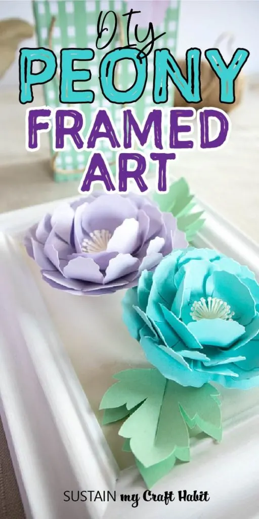 pinnable image showing pretty framed paper flowers