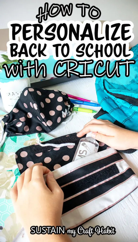 showing back to school supplies personalized with Cricut