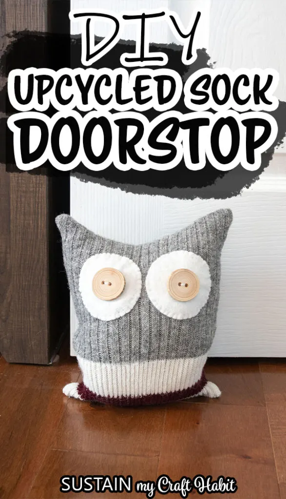 Upcycled sock owl door stop with text overlay.