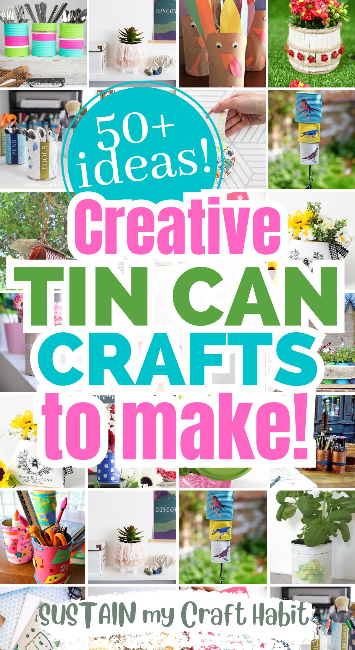 Collage of images showing examples of tin can crafts to make