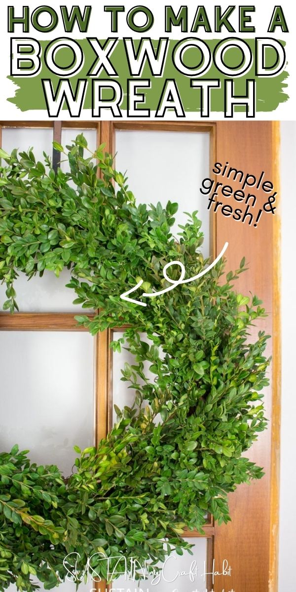 Close up of a boxwood wreath with text overlay.