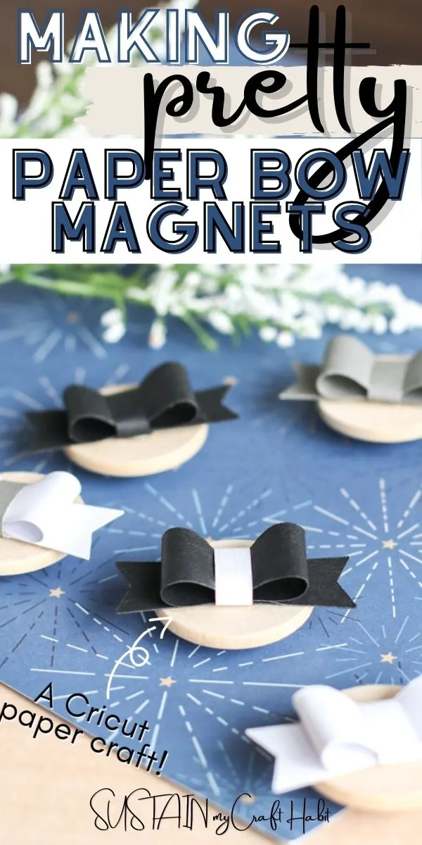 Close up of paper bow magnets with text overlay.