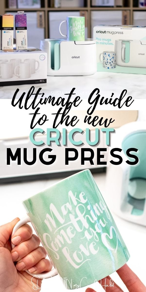 Our Ultimate Guide to the New Cricut Mug Press – Sustain My Craft