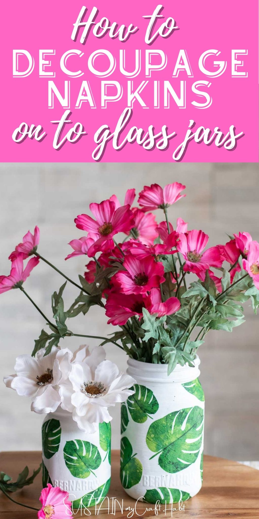Decoupage Napkins onto Glass Jars Sustain My Craft Habit