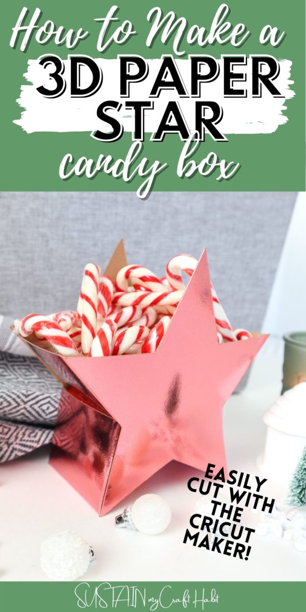 3D paper star candy box with candy canes and text overlay.