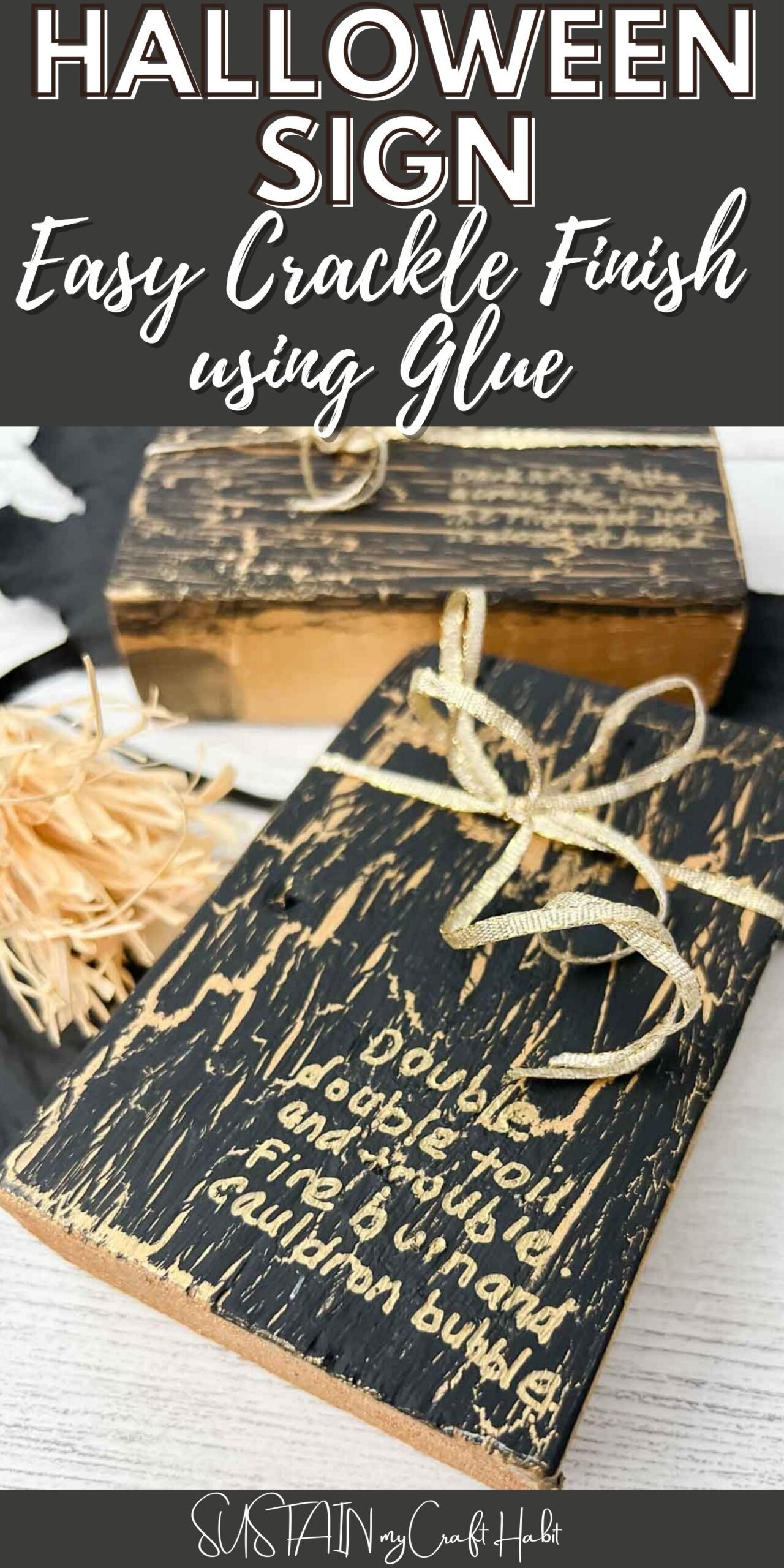 Image with completed craft and text overlay reading Halloween sign - Easy Crackle Finish using Glue