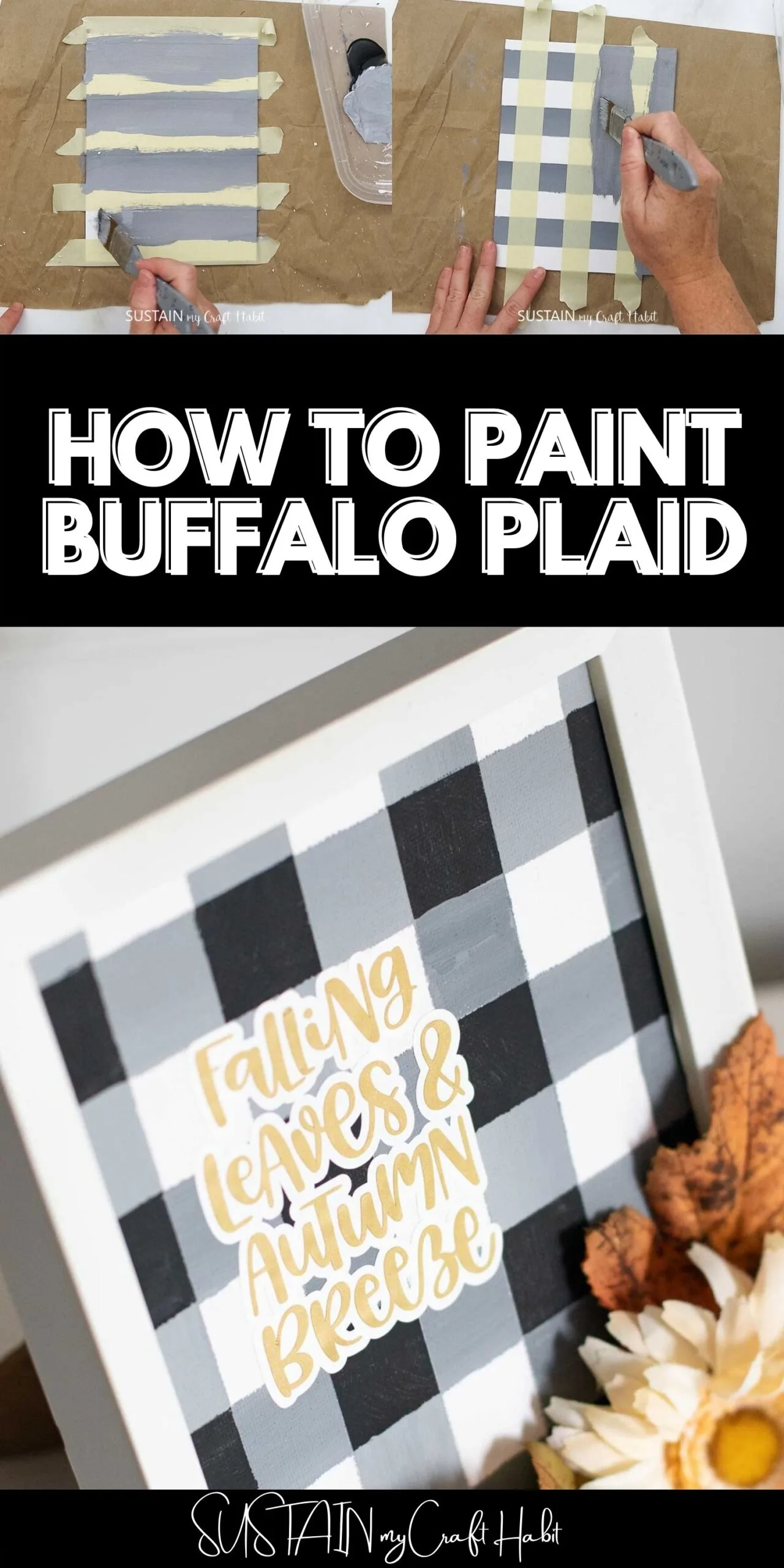 Collage showing to paint buffalo plaid with text overlay. 