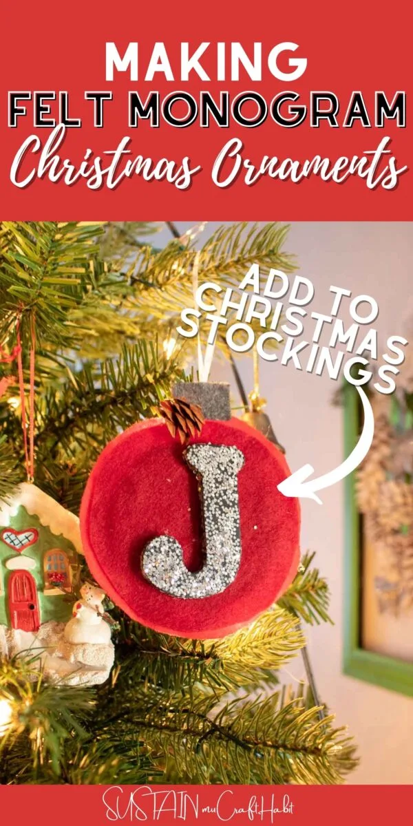 Felt monogram ornament hanging in a Christmas tree with text overlay.