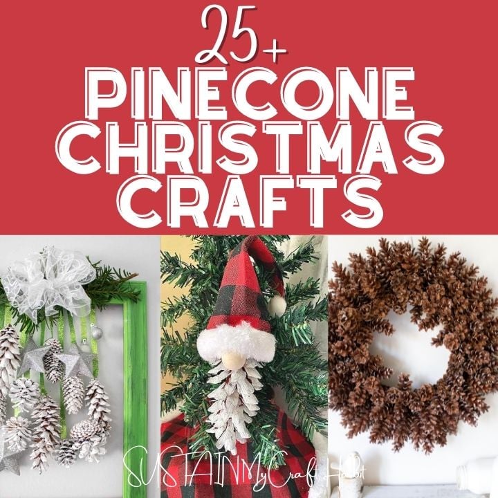 25+ Pinecone Christmas Crafts – Sustain My Craft Habit