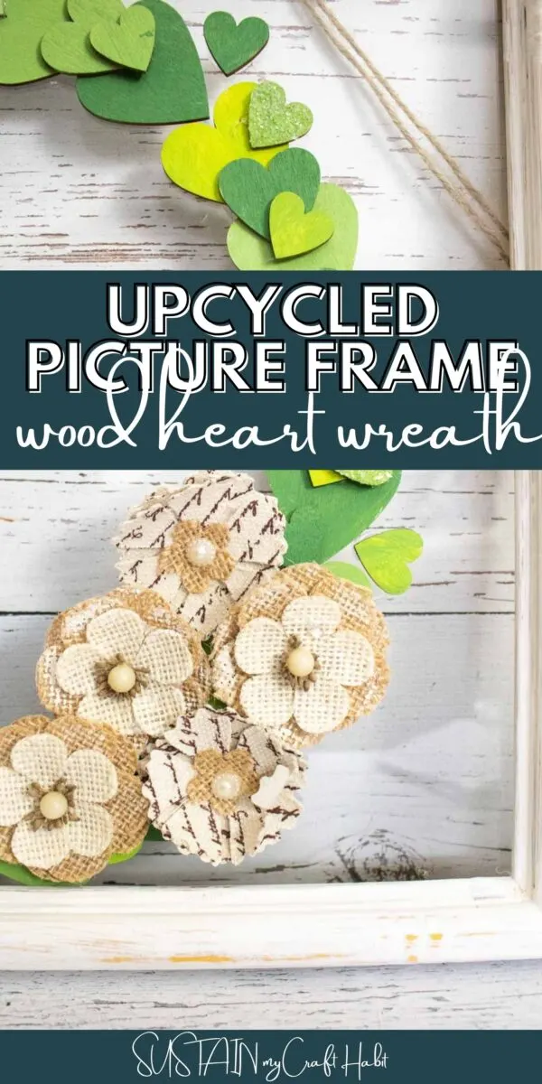 Wood Heart Cutout Wreath with an Upcycled Picture Frame – Sustain My Craft  Habit
