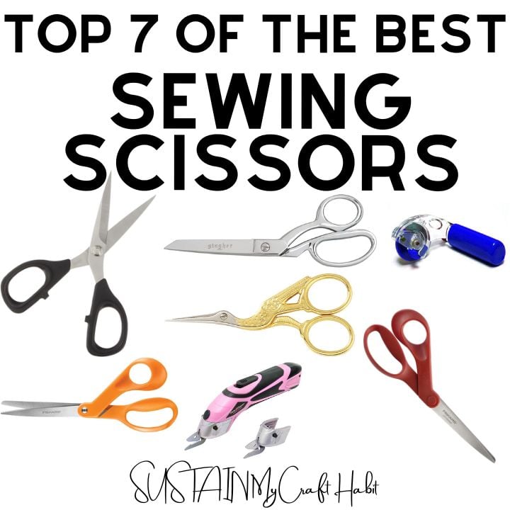The Top 7 Best Sewing Scissors – Sustain My Craft Habit