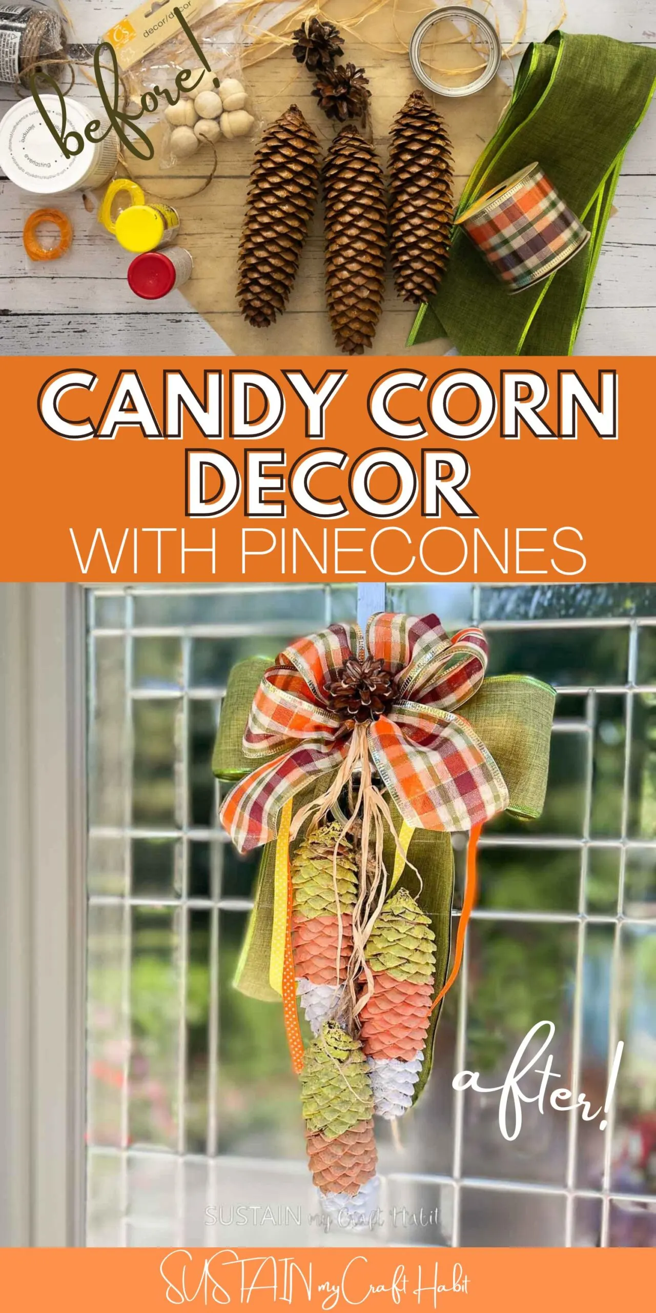 Collage of materials and finished candy corn decor made with pinecones.