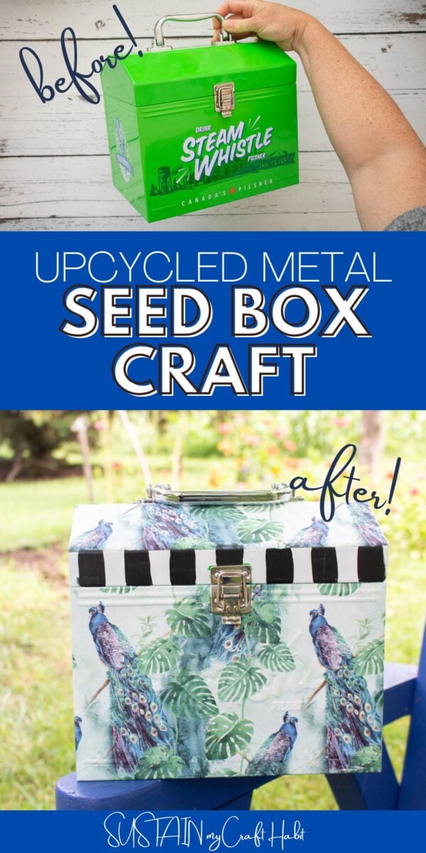 Collage showing the before and after of a metal seed box craft with text overlay.
