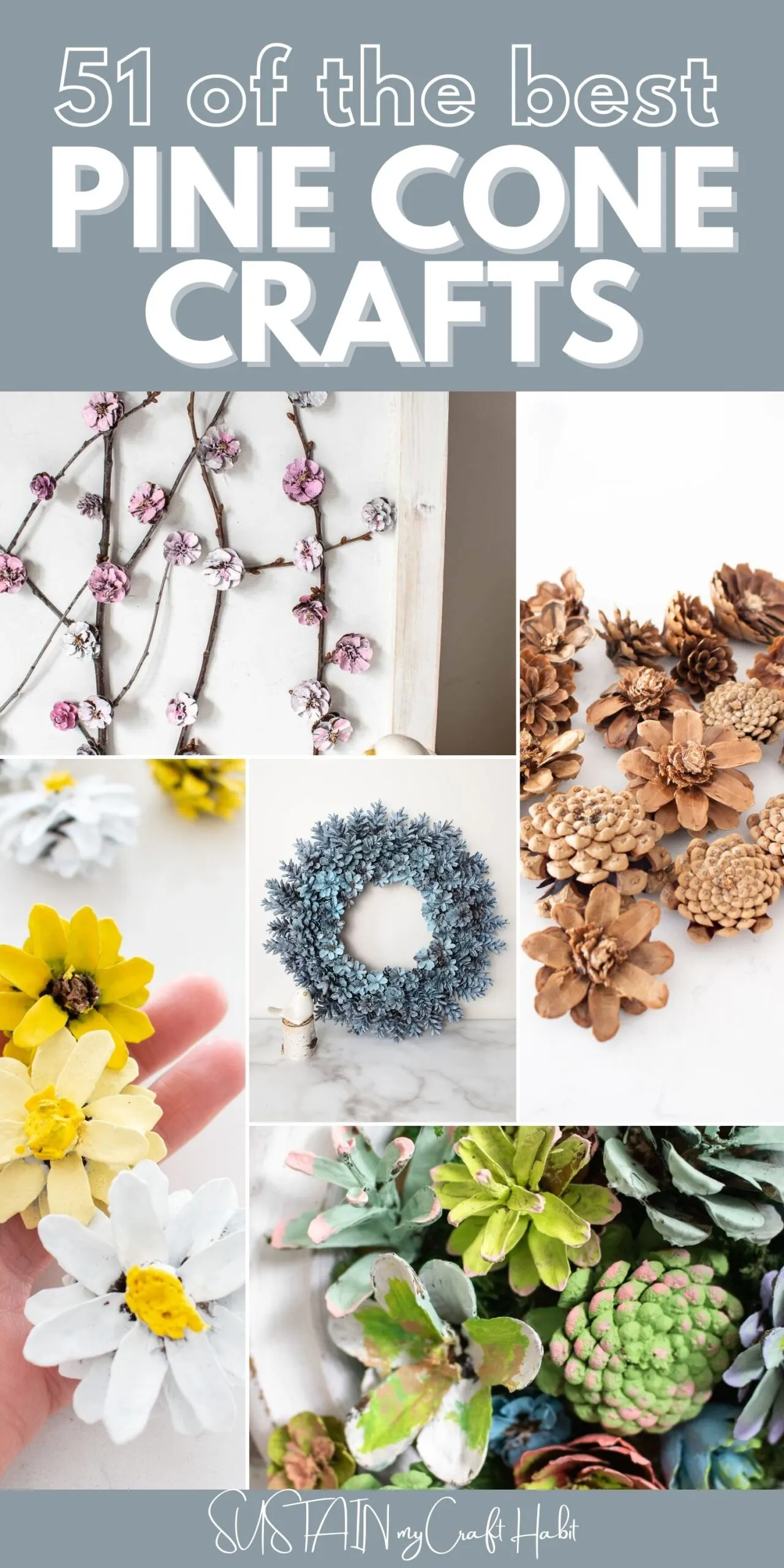 Collage of pinecone crafting ideas including decor, wreaths, flowers, ornaments and more.