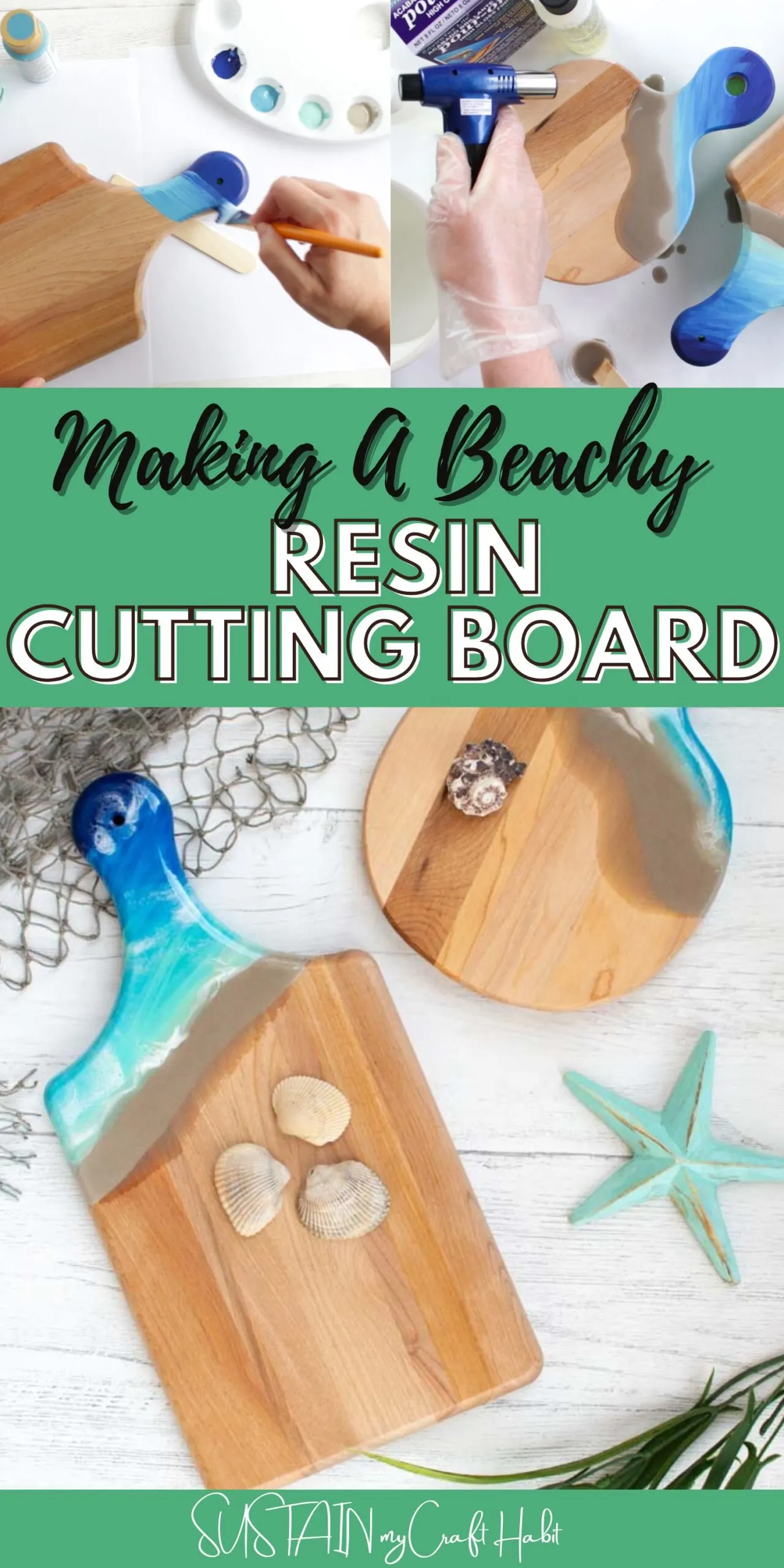 Collage showing how to make resin cutting boards with beachy themed handles.