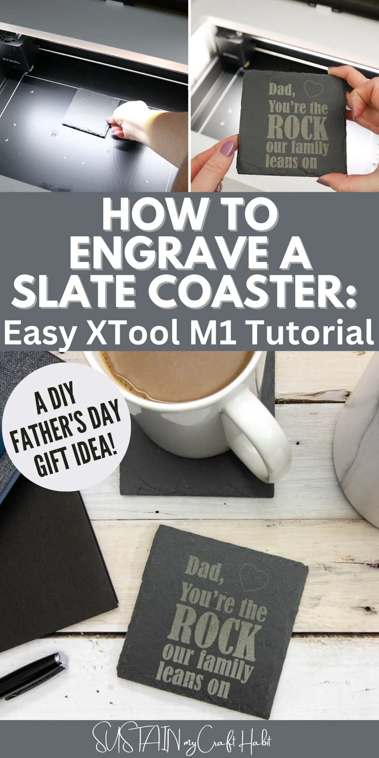 Collage of images with text overlay reading "How to Engrave a Slate Coaster: Easy XTool M1 Tutorial". 