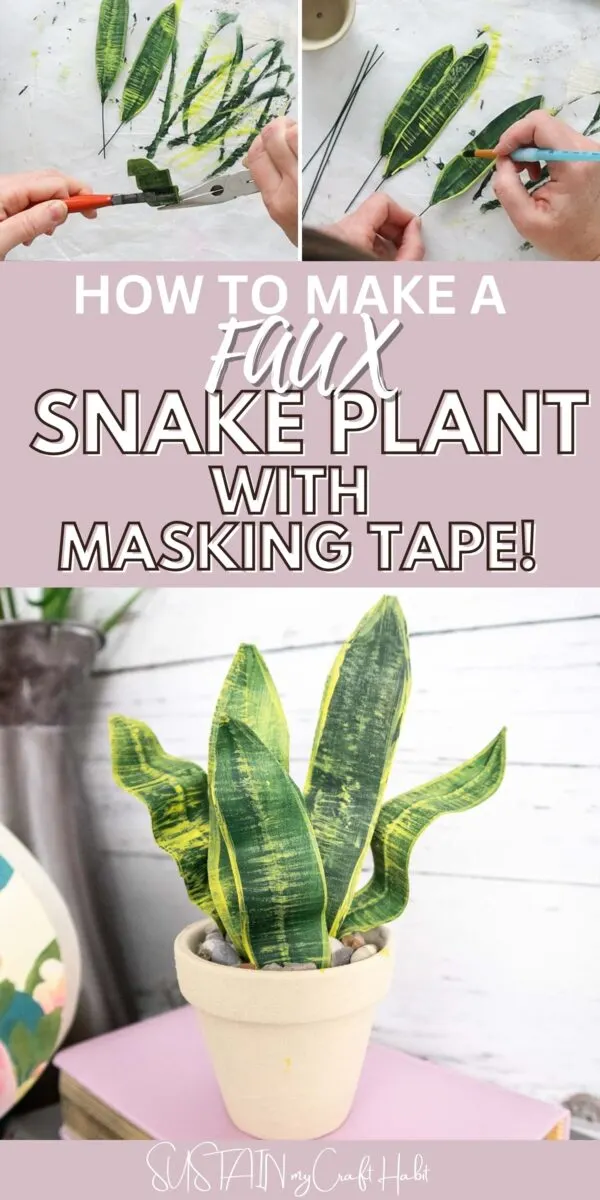 Collage showing how to make a faux snake plant with masking tape.