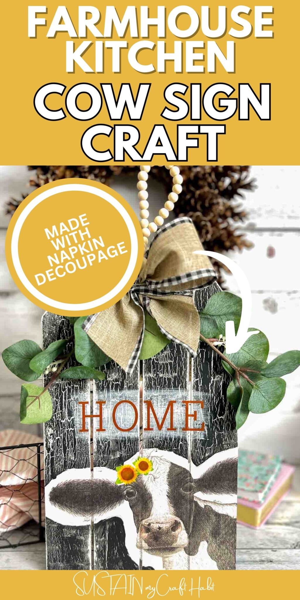 Farmhouse Kitchen Cow Sign Craft – Sustain My Craft Habit