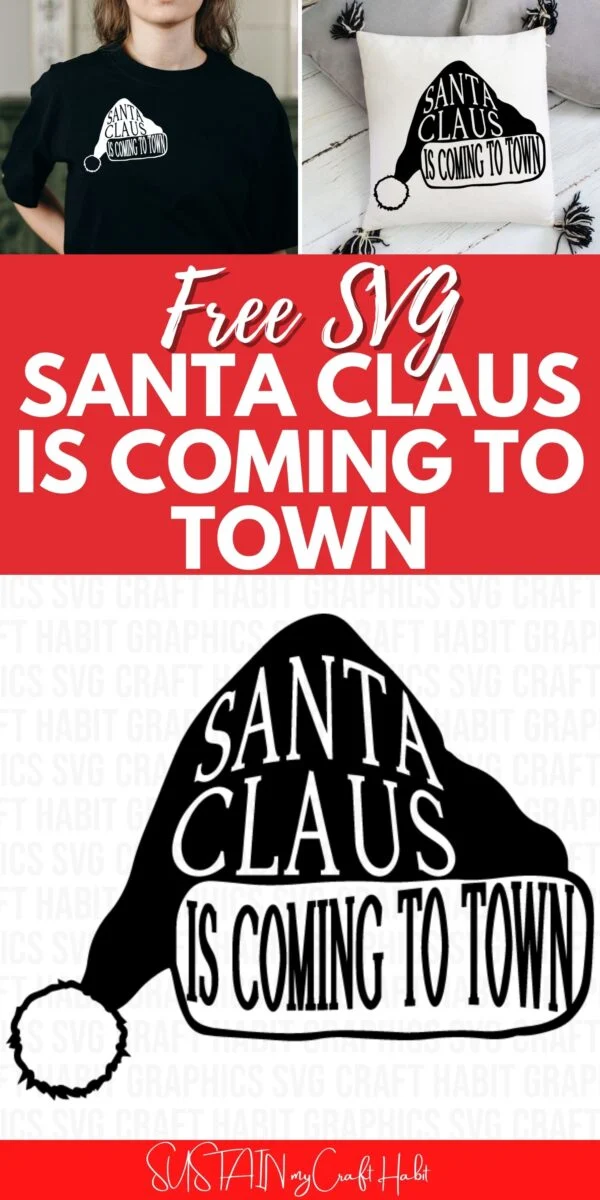 Collage with text overlay showing what you can make with a Santa Claus SVG file.