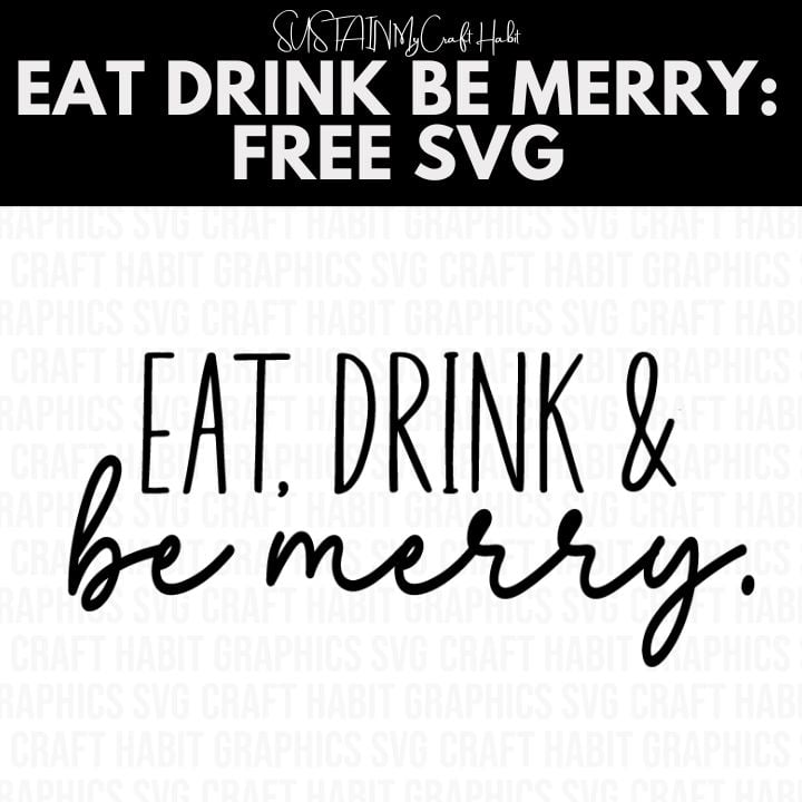 Eat Drink and Be Merry Christmas SVG Graphic by CraftHub · Creative Fabrica