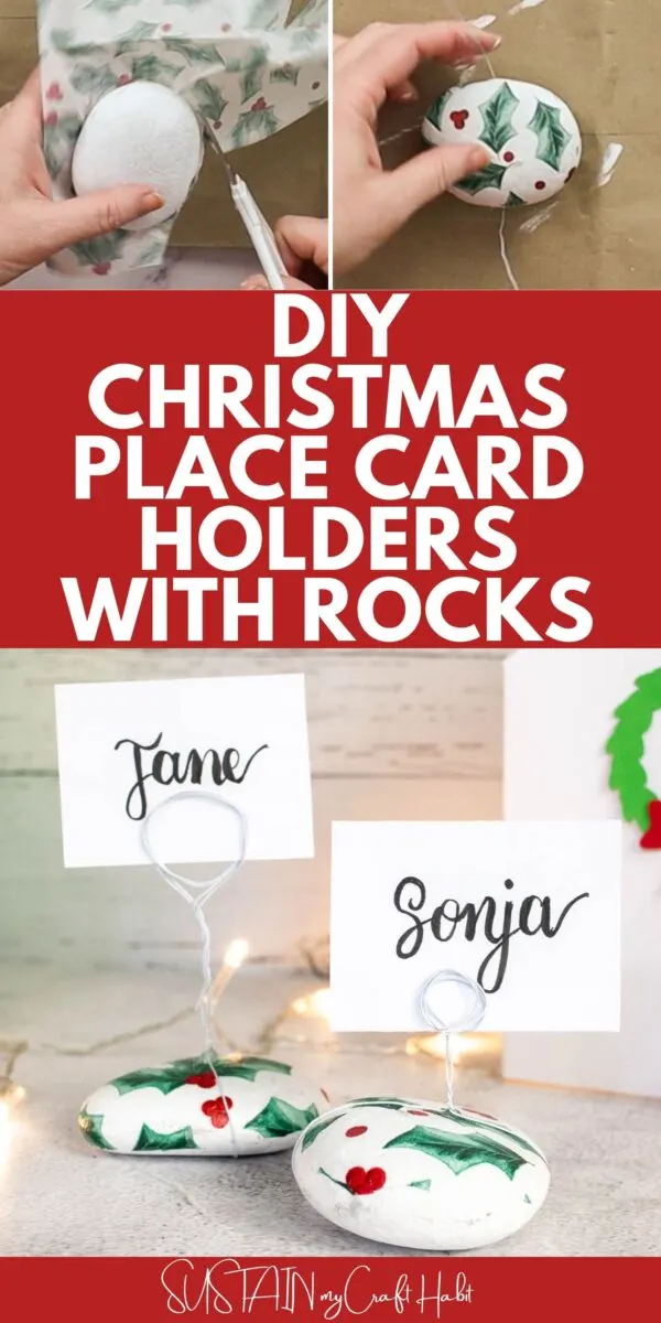 Collage with text overlay showing how to make Christmas  place holders with rocks.