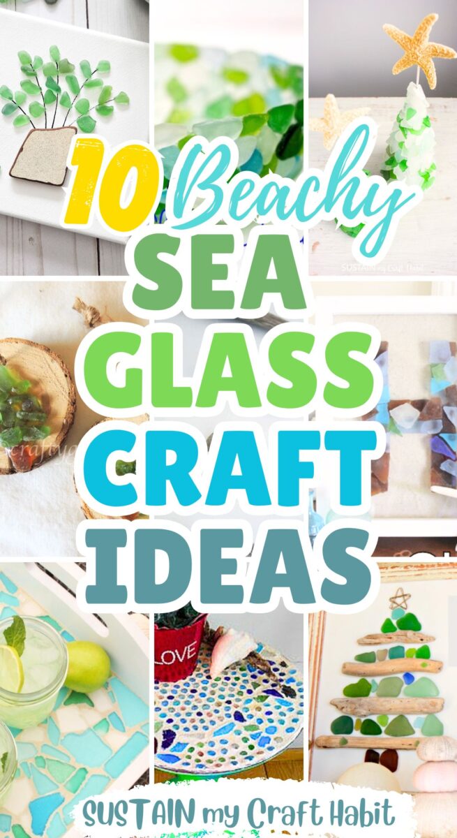 10 Cute and Easy DIY Sea Glass Crafts – Sustain My Craft Habit
