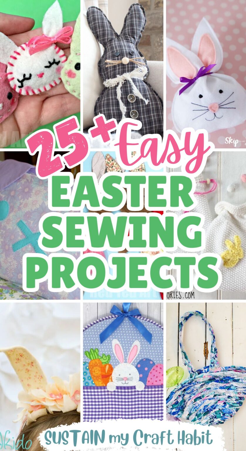 Easy Easter Sewing Projects with Free Patterns – Sustain My Craft Habit