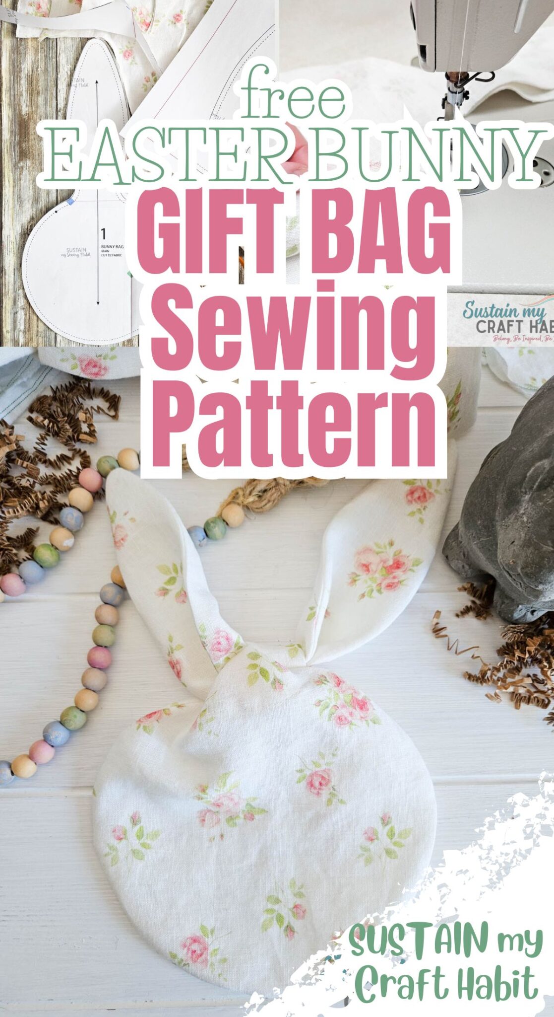 Free Easter Bunny Gift Bag Sewing Pattern – Sustain My Craft Habit