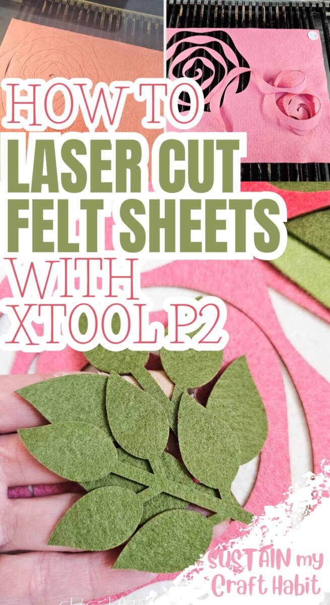 Collage with text overlay showing process of how to cut laser felt sheets with an xTool machine.