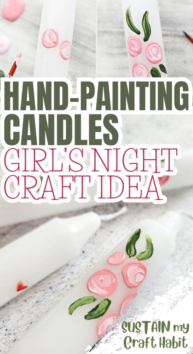 Collage with text overlay showing how to make hand painted candles.