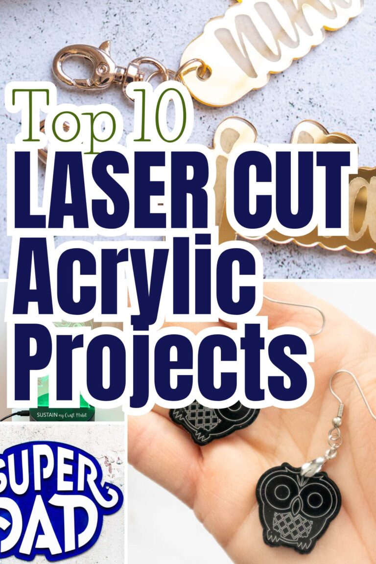 cover image of various laser cut projects to make with acrylic such as earrings, keychains and signs.
