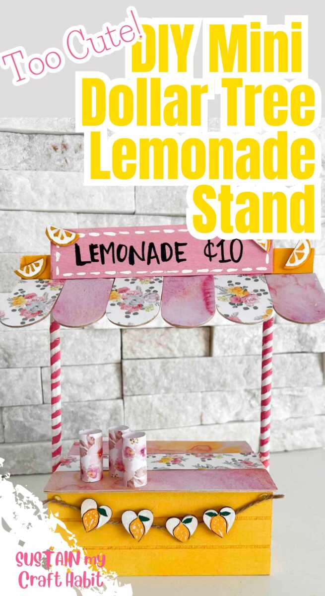 Mini lemonade stand made with dollar tree materials with text overlay.