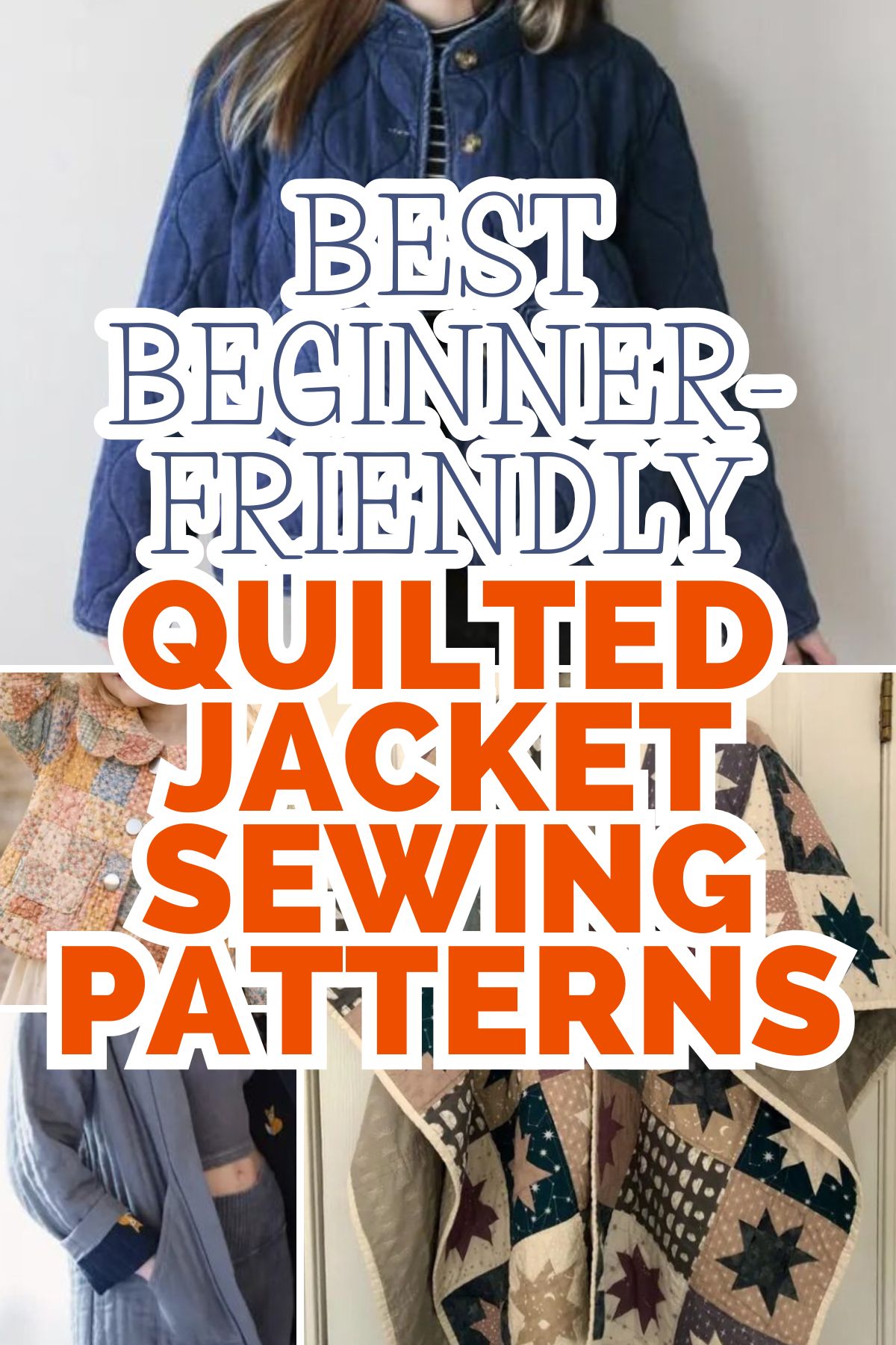 The Best Beginner-Friendly Quilted Jacket Patterns to Sew This Season